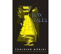 Tomihiko Morimi Winifred Bird Fox Tales (Copertina rigida)
