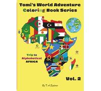 Tomi's World Adventure Coloring Book: Trip to Alphabetical Africa vol.2