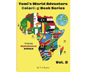Tomi's World Adventure Coloring Book: Trip to Alphabetical Africa vol.2