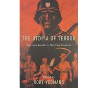 Tomislav Dulic The Utopia of Terror (Copertina rigida)
