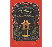 Tomislav Longinovic The Magic of the Slavic Folk Tale (Tascabile)