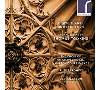 Tomkins/ Jackson/ Frowde - O Give Thanks Unto The Lord