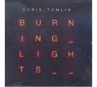 Tomlin, Chris - Burning Lights (Deluxe Tour Edition) (2 CD)