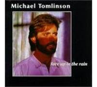 Tomlinson, Michael - Face Up in the Rain