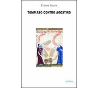 Étienne Gilson – Tommaso contro Agostino