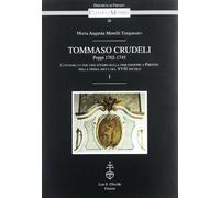 Tommaso Crudeli. Poppi 1702-1745. Contributo per uno studio sulla inquisizione a Firenze nella prima metà del XVIII secolo