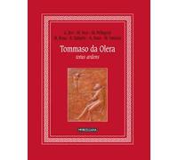 Tommaso da Olera. Totus ardens