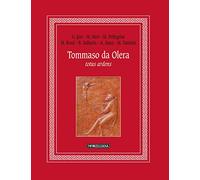 Tommaso da Olera. Totus ardens