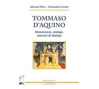 Tommaso d'Aquino. Domenicano, teologo, maestro di dialogo