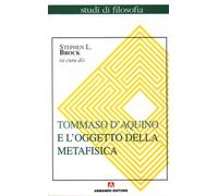 Tommaso d'Aquino e l'oggetto della metafisica