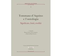 Tommaso D'Aquino E L'Ontologia. Significato, Fonti, Eredità - - 2024