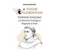 Tommaso d'Aquino, Fin dove arriva la ragione