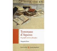 Tommaso d'Aquino. Un profilo storico-filosofico