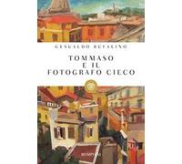 Tommaso e il fotografo cieco
