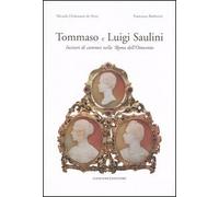 Tommaso e Luigi Saulini. Incisori di cammei nella Roma dell'Ottocento