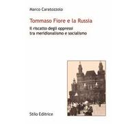 Tommaso Fiore e la Russia. Il riscatto degli oppressi tra meridionalismo e socialismo