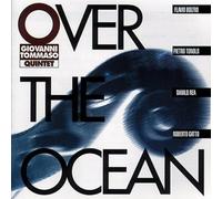 Tommaso, Giovanni Qui - Over The Ocean