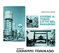 Tommaso, Giovanni - Vivere A Tokio: Citta' Del Paradiso (2 LP)