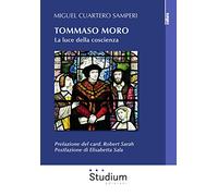 Tommaso Moro. La luce della coscienza