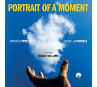 Tommaso Perazzo, Marcello Cardillo & Buster Williams Portrait of a moment (CD)