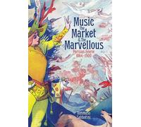 Tommaso Sabbatini Music, the Market, and the Marvellous (Copertina rigida)