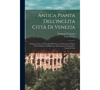 Tommaso Temanza Carlo Pale Antica pianta dell'inclita città di Venez (Tascabile)