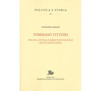 Tommaso Tittoni. Politica estera e dibattito politico in età giolittiana -...