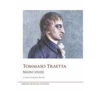 Tommaso Traetta. Nuovi studi