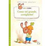 Libri Kuhrmann Andrea - Tommi Codino. Come Sei Grande, Coniglietto Ediz. A Colo