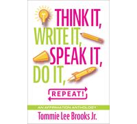 Tommie Lee Brook Think it, Write it, Speak it, Do it, Repeat (Copertina rigida)