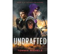 Tommie Michelle Undrafted (Tascabile) Drafted