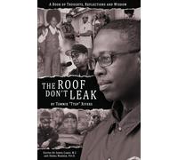 Debra Warner Tommie Ttop Riv The Roof Don't Leak: Thoughts, Reflect (Tascabile)