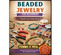 Tommy A Real Beaded Jewelry for Beginners (Tascabile)