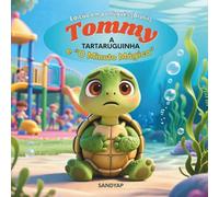 TOMMY A TARTARUGUINHA “O Minuto Mágico”: Presente perfeito para meninas e meninos.