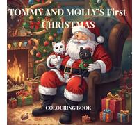 Tommy and Molly's First Christmas: Colouring Book for Christmas