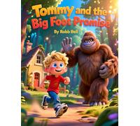 Tommy and the Big Foot Promise
