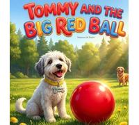 Tommy and the BIG Red Ball