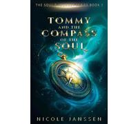Tommy and the Compass of the Soul: 1