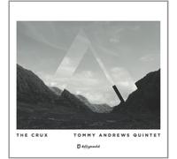 Tommy Andrews Quintet The Crux Album
