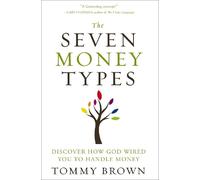 Tommy Brown The Seven Money Types (Tascabile)