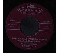 TOMMY DEE - there's a star spangled banner waving somewhere
