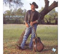 Burleson,ed - My Perfect World
