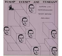 Tommy Dorsey And Company