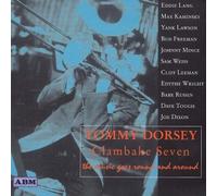 Tommy Dorsey & Clambake Seven - The Music Goes Round and Round