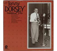 TOMMY DORSEY - dedicated to you