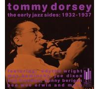 Tommy Dorsey - Early Jazz Sides 1932-1937