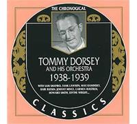 TOMMY DORSEY & HIS ORCHESTRA - 1938-1939