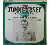 Tommy Dorsey - The Clambake Seven 1935-1936