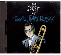 Tommy Dorsey: - Tommy & Jimmy Dorsey: The Best Of - CD