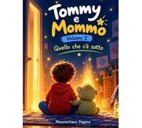 Tommy e Mommo - Quello che c'è sotto: Versione deluxe